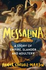 Messalina - CARGILL-MARTIN,  Honor - 9781804549643