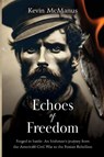 Echoes of Freedom - Kevin McManus - 9781804680957