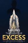 Sailing Through the Excess - Timmo Elliott ; Gemma Masferrer Gallart - 9781804681169