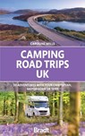 Camping Road Trips UK - Caroline Mills - 9781804690604