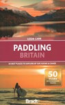 Paddling Britain - Lizzie Carr - 9781804692295