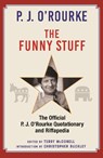 The Funny Stuff - P. J. O'Rourke - 9781804710036