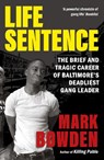Life Sentence - Mark Bowden - 9781804710418