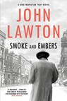 Smoke and Embers - John Lawton - 9781804710920