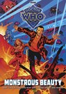 Doctor Who: Monstrous Beauty - Jacqueline Rayner ; Scott Gray ; Dan Abnett - 9781804912393