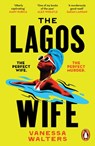 The Lagos Wife - Vanessa Walters - 9781804942864