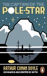 The Captain of the Pole-Star - Arthur Conan Doyle - 9781804944035