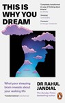 This Is Why You Dream - Rahul Jandial - 9781804945131