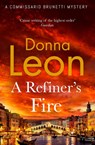 A Refiner's Fire - Donna Leon - 9781804950968