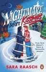 The Nightmare Before Kissmas - Sara Raasch - 9781804951521
