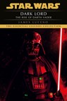 Star Wars: Dark Lord - The Rise of Darth Vader - James Luceno - 9781804951910