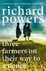 Three Farmers on Their Way to a Dance - Richard Powers - 9781804952177