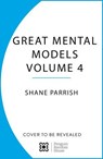 The Great Mental Models: Economics and Art - Shane Parrish ; Rhiannon Beaubien - 9781804953297