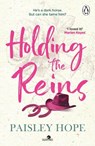 Holding the Reins - Paisley Hope - 9781804953723