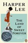 The Land of Sweet Forever - Harper Lee - 9781804958155
