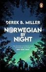 Norwegian by Night - Derek B. Miller - 9781804991541