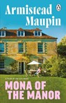 Mona of the Manor - Armistead Maupin - 9781804991923