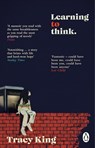 Learning to Think. - Tracy King - 9781804991947