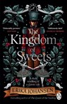 The Kingdom of Sweets - Erika Johansen - 9781804993590