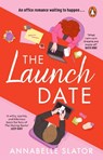 The Launch Date - Annabelle Slator - 9781804994146