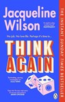 Think Again - Jacqueline Wilson - 9781804994412
