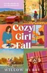Cozy Girl Fall - Willow Hurst - 9781804997956
