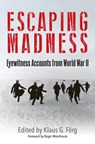 Escaping Madness - Klaus G Forg - 9781805000631