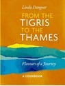From the Tigris to the Thames - Linda Dangoor - 9781805001829