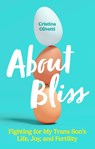 About Bliss - Cristina Olivetti - 9781805010395