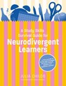 A Study Skills Survival Guide for Neurodivergent Learners - Julia Childs - 9781805011859