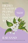 Highly Sensitive People in an Insensitive World, 2nd edition - Ilse Sand - 9781805018698
