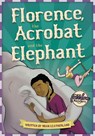 Florence, the Acrobat and the Elephant - Noah (Booklife Publishing Ltd) Leatherland - 9781805051725