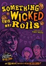 Something Wicked This Way Rolls - Robin Twiddy - 9781805053088