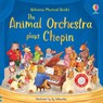 The Animal Orchestra Plays Chopin - Sam Taplin - 9781805074342