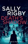 Death's Shadow - Sally Rigby - 9781805085911