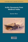 Arabic Documents from Medieval Nubia - Geoffrey Khan - 9781805112303
