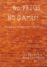 No Prices No Games! - Michael Richter ; Ariel Rubinstein - 9781805114598