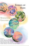Stories of Hope - Sandra Abegglen ; Tom Burns ; Richard F. Heller - 9781805115724