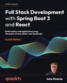 Full Stack Development with Spring Boot 3 and React - Fourth Edition - Juha Hinkula - 9781805122463