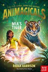 Animagicals: Mia's Tiger - Paula Harrison - 9781805130925