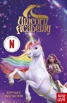 Unicorn Academy: Sophia's Invitation - Nosy Crow Ltd ; Unicorn Academy - 9781805131007