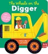 The Wheels on the Digger - Rebecca Colby - 9781805136507