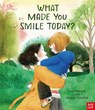 What Made You Smile Today? - Lou Peacock - 9781805137955