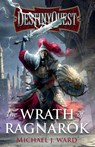 DestinyQuest: The Wrath of Ragnarok - Michael J. Ward - 9781805140016