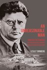 An Unreasonable Man - Leslie Turnberg - 9781805140634
