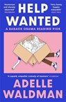 Help Wanted - Adelle Waldman - 9781805221661