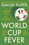 World Cup Fever - Simon Kuper - 9781805224105