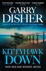Kittyhawk Down - Garry Disher - 9781805224341