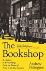 The Bookshop - Andrew Pettegree - 9781805224372