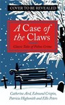 A Case of the Claws - Catherine Aird ; Edmund Crispin ; Patricia Highsmith ; Ellis Peters - 9781805226086